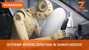 THE MOST IMPORTANT CAR SAFETY SYSTEMS